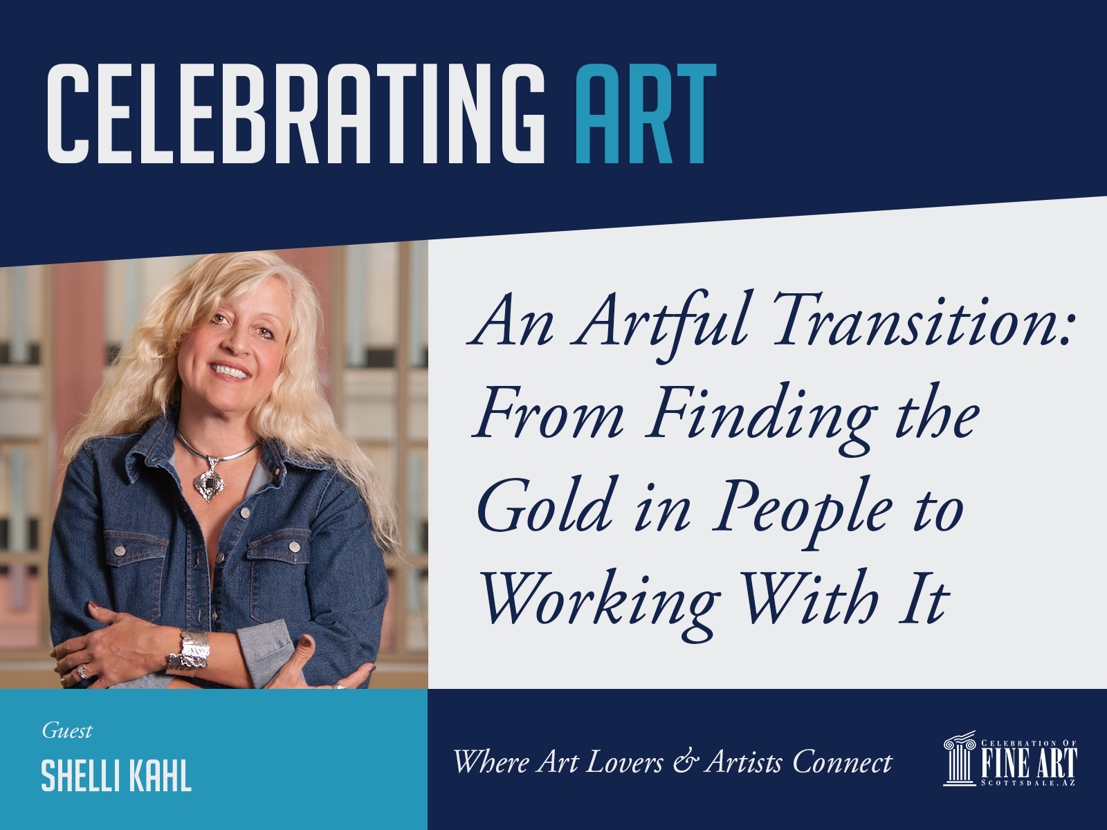celebrating art podcast shelli kahl